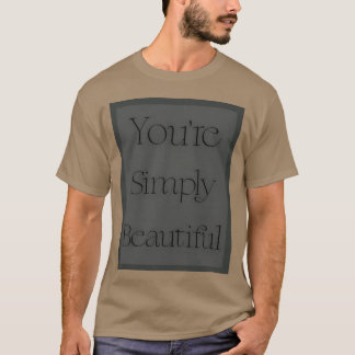 Camiseta Simplesmente linda Citação engraçada