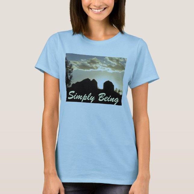 Camiseta Simplesmente sendo: Ainda como o deus me criou (Frente)