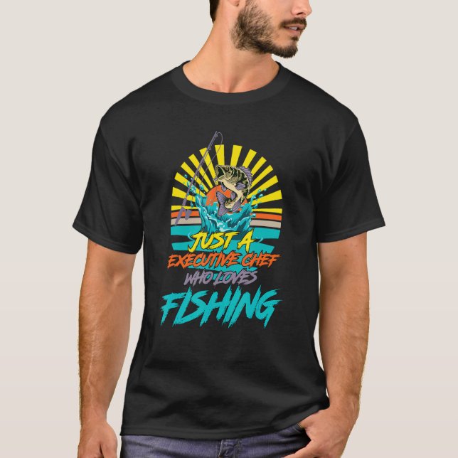 Camiseta Simplesmente um chef executivo que adora pesca (Frente)