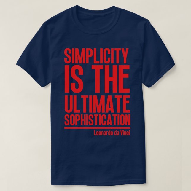 Camiseta Simplicidade é o último sofisticado Leonardo (Frente do Design)