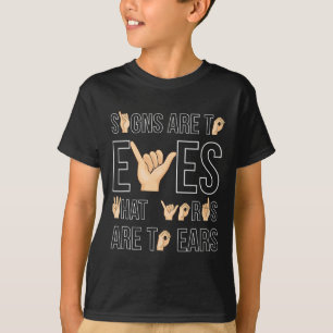 Camiseta Sinais São Para Olhar Que... Sinaliza A Língua Sur