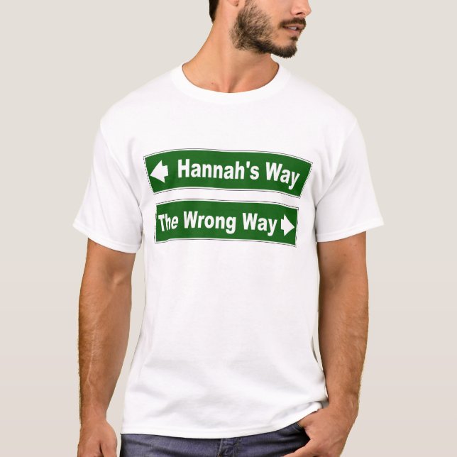Camiseta Sinal da rua Hannah no caminho de Clan Hannay Hann (Frente)