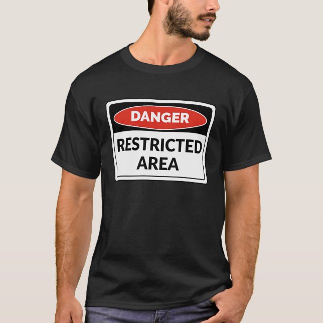 Camiseta Sinal de Área Restrito Destino de Perigo Advertênc (Frente)