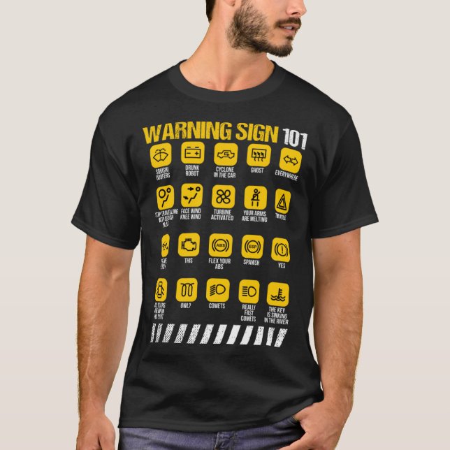 Camiseta Sinal de aviso 101 Precauções Humor (Frente)