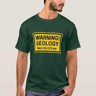 Camiseta Sinal de aviso da geologia (métrico)