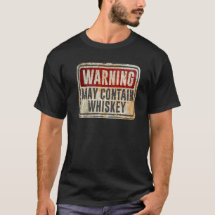 Camiseta Sinal de Aviso de Vintage do Drinker Whiskey Pode