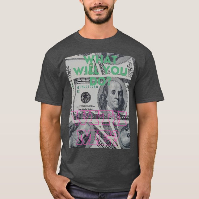 Camiseta Sinal de Dólar T-Shirt com Frase Provocadora de Pe (Frente)