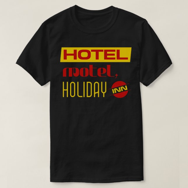 Camiseta Sinal de Feriado no Hotel Motel (Frente do Design)
