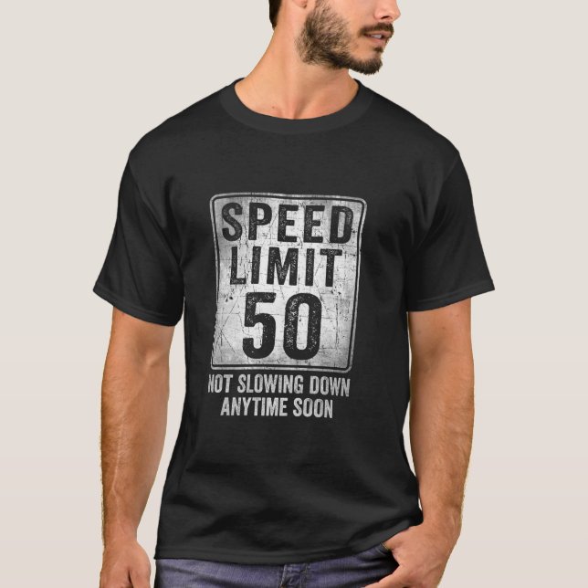 Camiseta Sinal de limite de velocidade de 50 anos, aniversá (Frente)