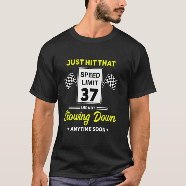 Camiseta Sinal de limite de velocidade de aniversário de 37 (Frente)