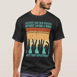 Camiseta Sinal de Orgulho Surdo ASL pode falar sem Sayi