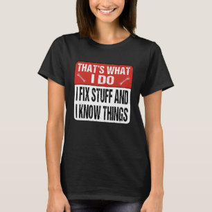 Camiseta Sinal de precaução É isso que eu faço para consert