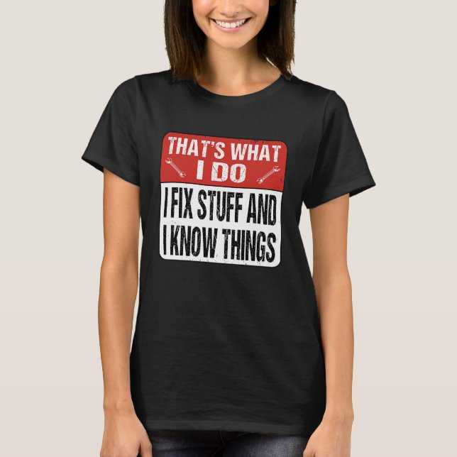 Camiseta Sinal de precaução É isso que eu faço para consert (Frente)