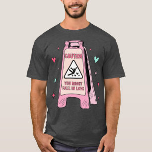 Camiseta Sinal De Precaução Que Você Pode Apaixonar O Valen