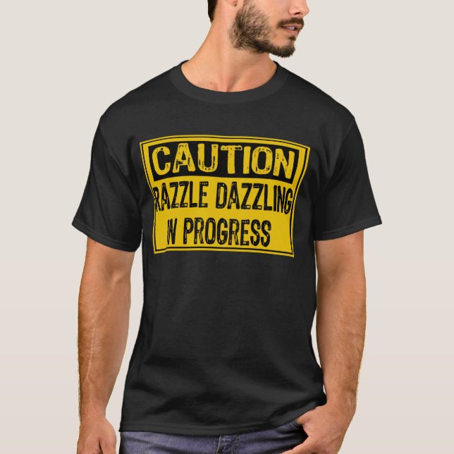 Camiseta Sinal De Precaução - Razzle Enxague-Os Em Progress (Frente)