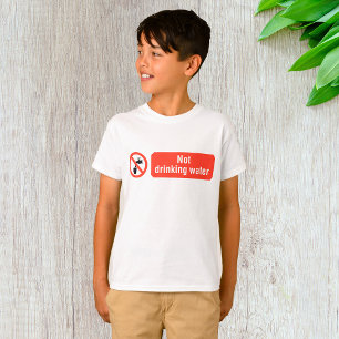 Camiseta Sinal de segurança de água não Bebendo