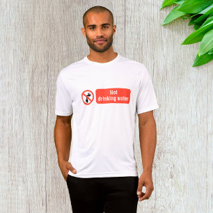 Camiseta Sinal de segurança de água não Bebendo