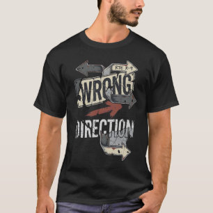 Camiseta Sinal de Seta Aflita na Direção Errada Gráfico