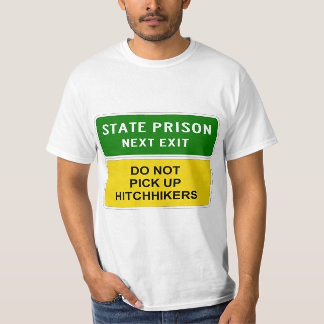 Camiseta Sinal de T-Shirt da Prisão de Estado Muito Diverti (Frente)