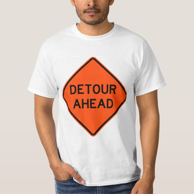 Camiseta Sinal de T-Shirt Muito Divertido e Clássico Detour (Frente)