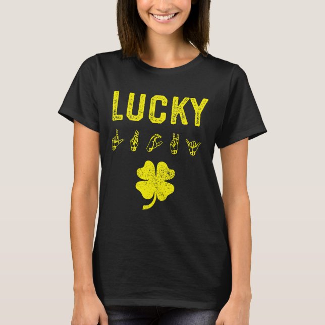 Camiseta Sinal LUCKY Linguagem Deficiente Dia de São Patríc (Frente)