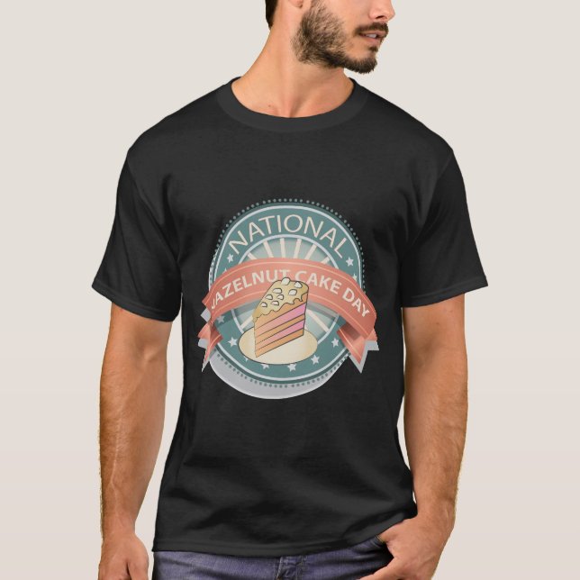 Camiseta Sinal nacional do dia do bolo de avelã (Frente)
