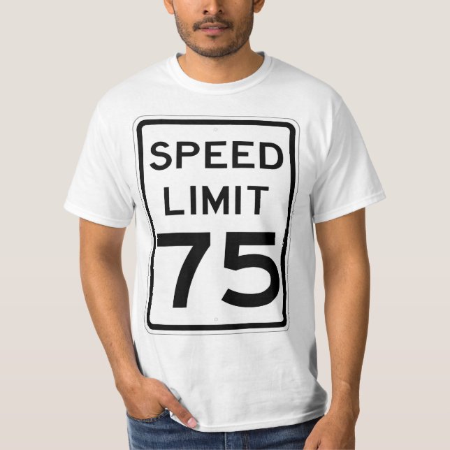 Camiseta Sinal T-Shirt de Limite de Velocidade de 75 MPH Mu (Frente)