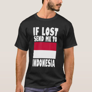 Camiseta Sinalizador da Indonésia Se perdido envie-me para