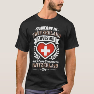 Camiseta Sinalizador de Coração suiça Alguém com Amor Suiça