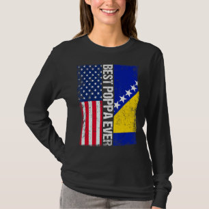 Camiseta Sinalizador Dos Eua E Melhor Poppa Da Bósnia E Her
