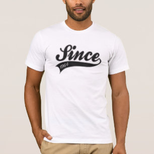 Camiseta since1964 - aniversário