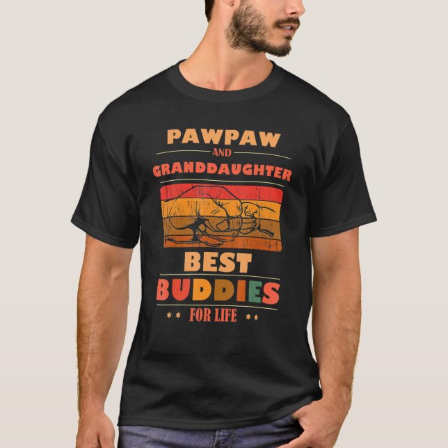 Camiseta Sincere Grandparents Buddies Life PAWPAW Granddaug (Frente)