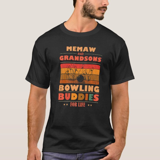 Camiseta Sincere Grandsons MEMAW Buddies For Life Bowling P (Frente)