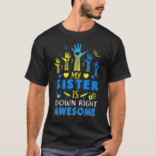 Camiseta Síndrome de Down Irmã Irmã Irmã Irmã Irmã Irmã Irm