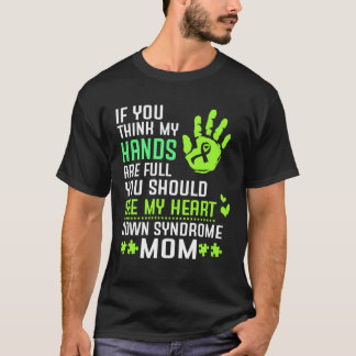 Camiseta Síndrome de Down Mãe Mãos Cheios Veem Coração
