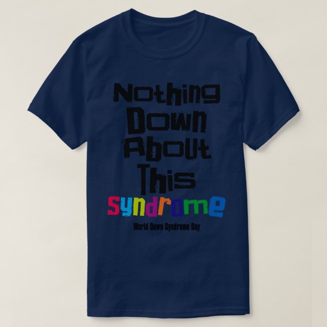 Camiseta síndrome de down rocha a inclusão nada sobre i (Frente do Design)