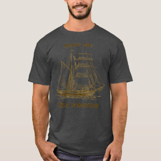 Camiseta Sing Me Sea Shanties Wellerman Sugar Tea And Rum