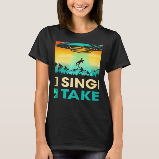 Camiseta Single Or Taken  Alien UFO Valentine's Day Men Wom (Frente)