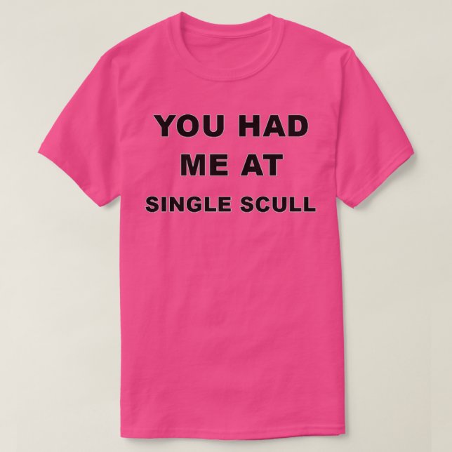 Camiseta Single Scull Birthday Christmas GiftPresent 3 (Frente do Design)