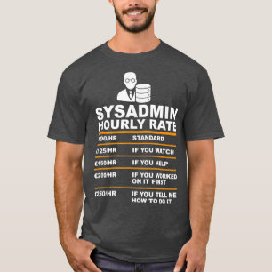 Camiseta Sinistro engraçado com taxa horária dizendo supo