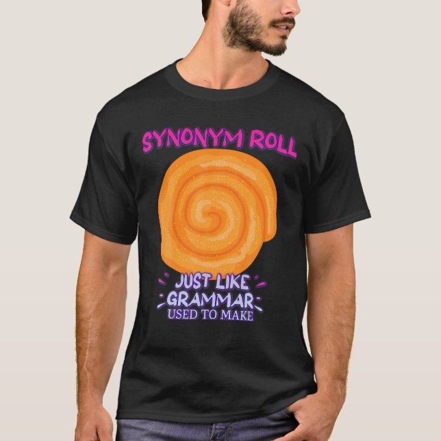 Camiseta Sinônimo Rola Como Grammar Engraçado Dizendo (Frente)