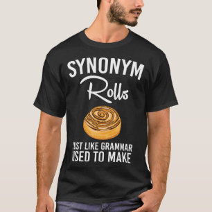 Camiseta Sinônimo Rolls Tal Como A Gramática Costumava Faze