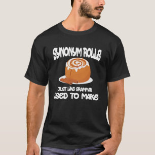Camiseta Sinônimo Rolls Tal Como A Gramática Costumava Faze