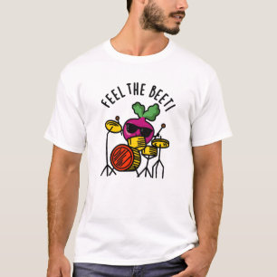 Camiseta Sinta A Beterraba Engraçada, Veggie Pun