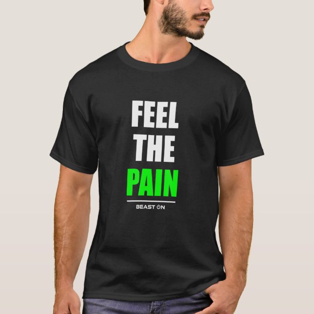 Camiseta Sinta a dor ganhar a Malhação de ginástica (Frente)