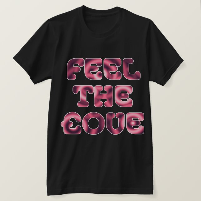 Camiseta Sinta A Extremidade De Umores - Textura De Toques (Frente do Design)