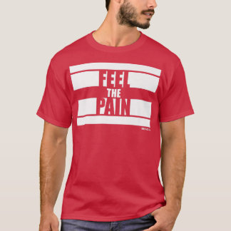 Camiseta Sinta a Malhação da dor dizendo Trem de Motivação 