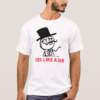 Camiseta sinta como um senhor