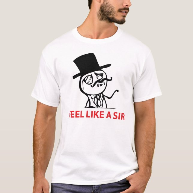 Camiseta Sinta como um senhor T-shirt (Frente)