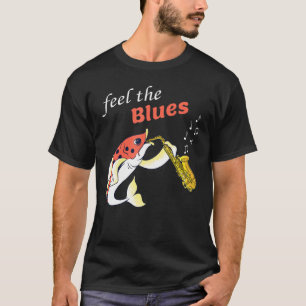 Camiseta Sinta O Blues - Música Blues Roupa De Peixe Saxofo
